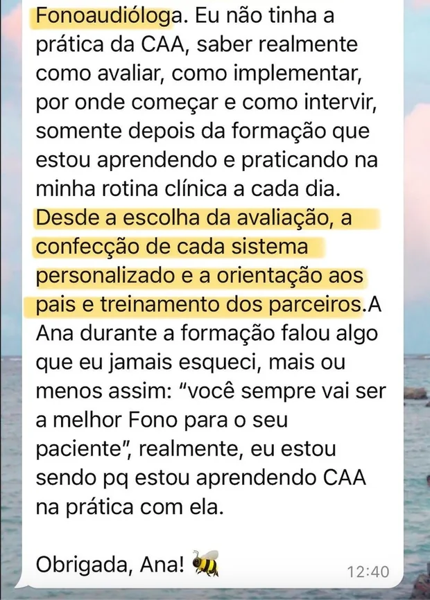 Depoimento de fonoaudióloga sobre a formação em CAA